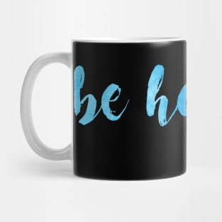 Be Happy Blue Mug